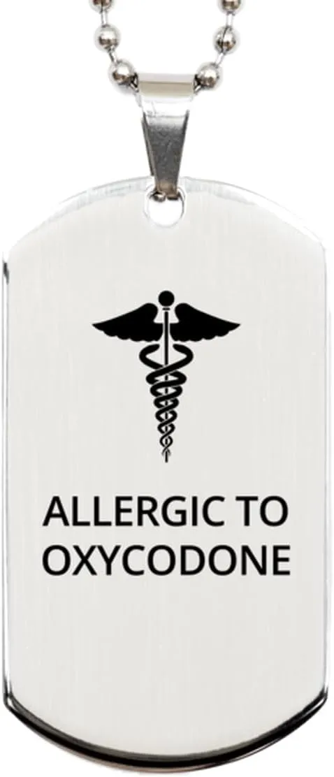 Medical Silver Dog Tag, Allergic to Oxycodone Awareness, Medical Symbol, SOS Emergency Health Life Alert ID Engraved Stainless Steel Chain Necklace For Men Women Kids