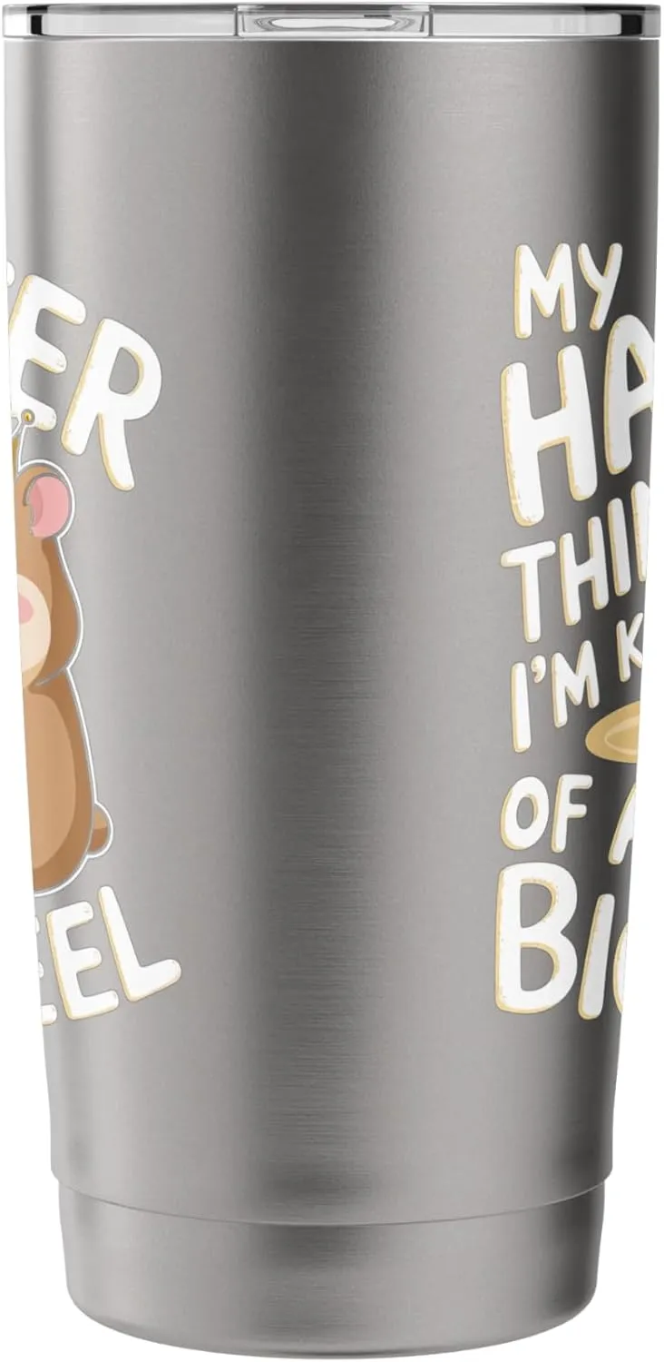 My Hamster Thinks I'm Kind Of A Big Wheel Stainless Steel Insulated Tumbler