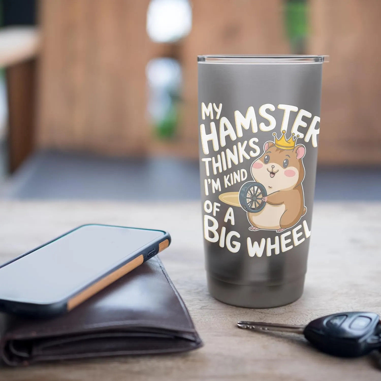 My Hamster Thinks I'm Kind Of A Big Wheel Stainless Steel Insulated Tumbler